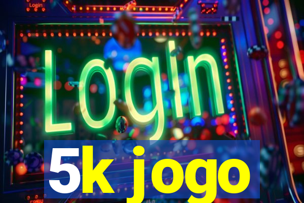 5k jogo